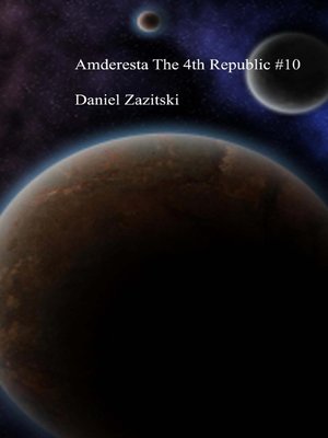 cover image of Amderesta the 4th Republic #10
